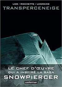 Transperceneige (Casterman 2014)