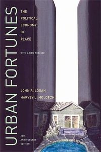Urban Fortunes (University of California Press 2007)