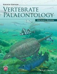 Vertebrate Palaeontology (Fourth Edition) (Wiley-Blackwell 2014)
