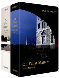 On What Matters (Oxford University Press 2011)