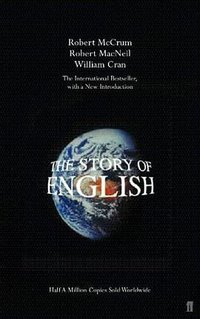 The Story of English (faber and faber 2002)