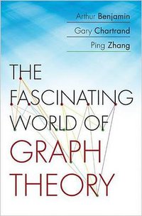 The Fascinating World of Graph Theory (Princeton University Press 2017)