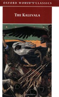 The Kalevala (Oxford University Press, USA 1999)