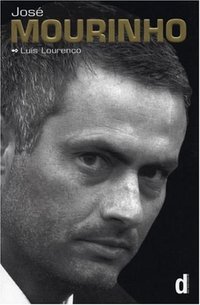 José Mourinho - Made in Portugal (Dewi Lewis Media 2004)