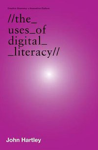 The Uses of Digital Literacy (2010)