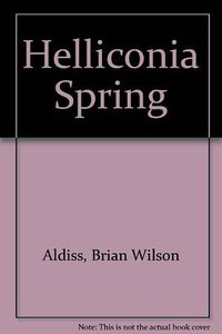 Helliconia Spring 