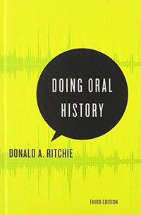 Doing Oral History (Oxford University Press 2014)