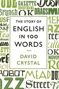 The Story of English in 100 Words (2012)
