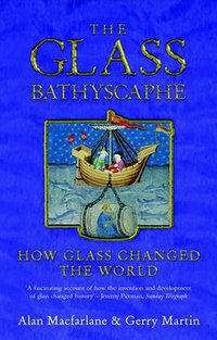 The Glass Bathyscaphe (Profile Books Ltd 2003)