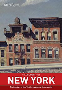 The Art Lovers' Guide (Rizzoli Universe Promotional Books 2016)