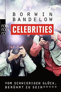 Celebrities (Rowohlt Taschenbuch Verlag 2007)