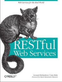 RESTful Web Services (O'Reilly Media 2007)