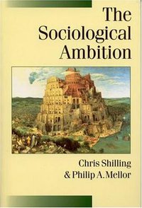 The Sociological Ambition (Sage Publications Ltd 2001)