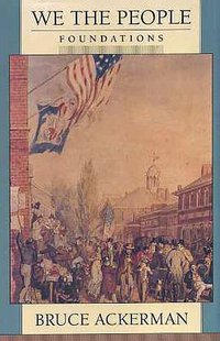 We the People (Harvard University Press 1991)