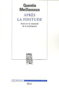 Après la finitude (Seuil 2006)