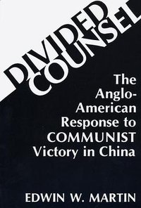 Divided Counsel (University Press of Kentucky 2009)