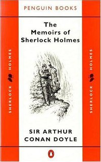 Memoirs of Sherlock Holmes