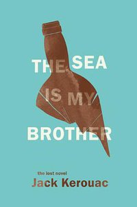 The Sea Is My Brother