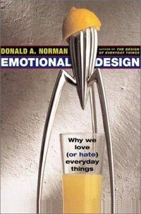 Emotional Design (Basic Books 2004)