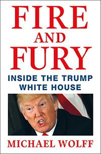 Fire and Fury (Macmillan USA 2018)