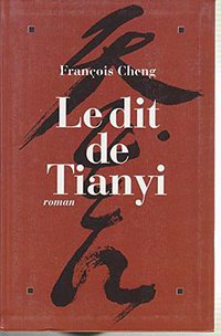 Le dit de Tianyi (Le Grand livre du mois 1998)
