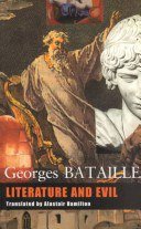 Literature and Evil (Marion Boyars Publishers 2001)
