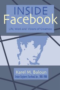 Inside Facebook (Trafford Publishing 2007)