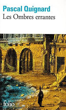Les Ombres errantes