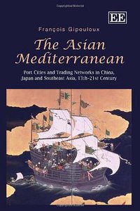 The Asian Mediterranean (Edward Elgar Pub 2011)