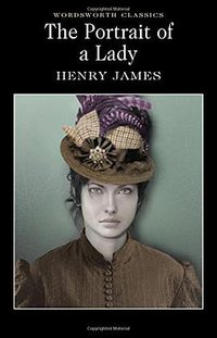 The Portrait of a Lady (Wordsworth Editions 2006)