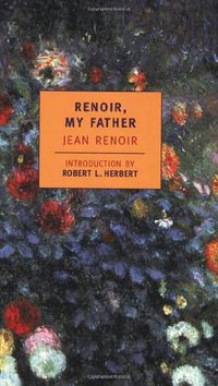 Renoir, My Father (Random House Inc 2001)