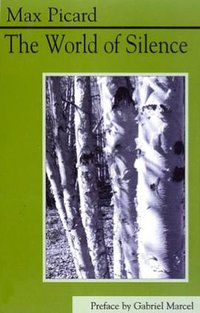 The World of Silence (Eighth Day Press 2002)