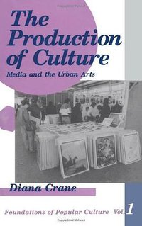 The Production of Culture (1992)