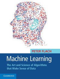 Machine Learning (Cambridge University Press 2012)