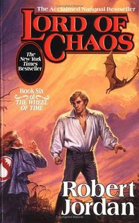 Lord of Chaos (The Wheel of Time, Book 6) (Tor Fantasy 1995)