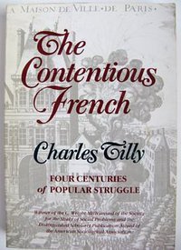 The Contentious French (Belknap Press 1989)