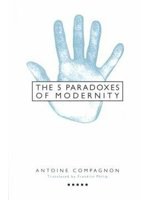 Five Paradoxes of Modernity
