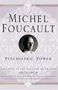 Psychiatric Power (Palgrave Macmillan 2006)