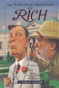 The Natural History of the Rich (W. W. Norton & Company 2003)