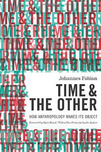Time and the Other (Columbia University Press 2014)