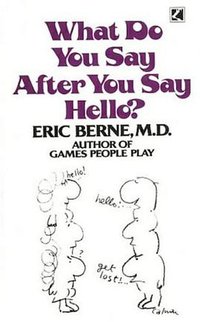 What Do You Say After You Say Hello? (Bantam 1984)