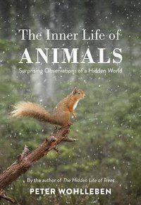 The Inner Life of Animals (Bodley Head 2017)