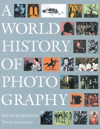 World History of Photography (Abbeville Press 2008)