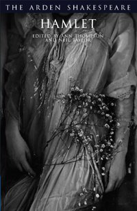 Hamlet (Arden Shakespeare (Bloomsbury Arden Shakespeare 2006)