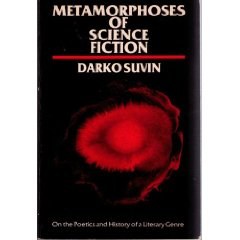 Metamorphoses of science fiction: On the poetics and history of a literary genre