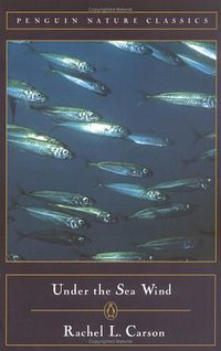 Under the Sea Wind (Classic, Nature, Penguin) (Penguin (Non-Classics) 1996)