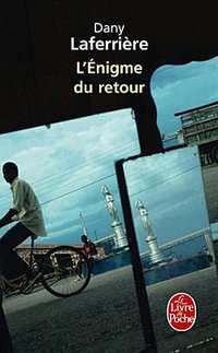 L'Enigme Du Retour (Le Livre de Poche 2011)