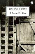 A Burnt-Out Case (Classic, 20th-Century, Penguin) (Penguin Classics 1992)