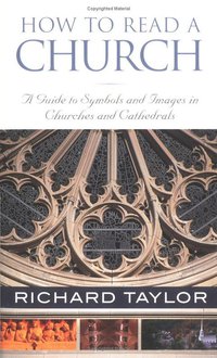 How to Read a Church (HiddenSpring 2005)