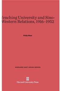 Yenching University and Sino-Western Relations, 1916-1952 (Harvard University Press 2013)